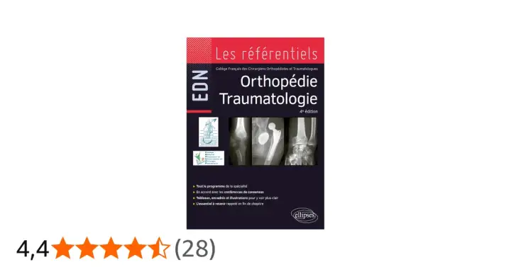 Livre "Orthopédie Traumatologie" du Collège Français des Chirurgiens Orthopédistes et Traumatologues, avec radiographies.